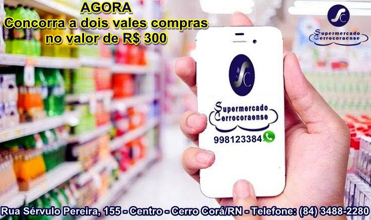 Supermercado Cerrocoraense agora sorteia dois vales compras no valor de R$ 300 cada