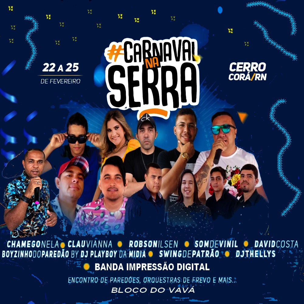 Carnaval na Serra 2020 em Cerro Corá-RN.(Atrações)