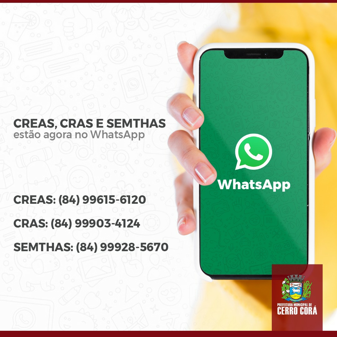 Cerro Cora: Contate as equipes do CRAS, CREAS e SEMTHAS pelo whatsapp.