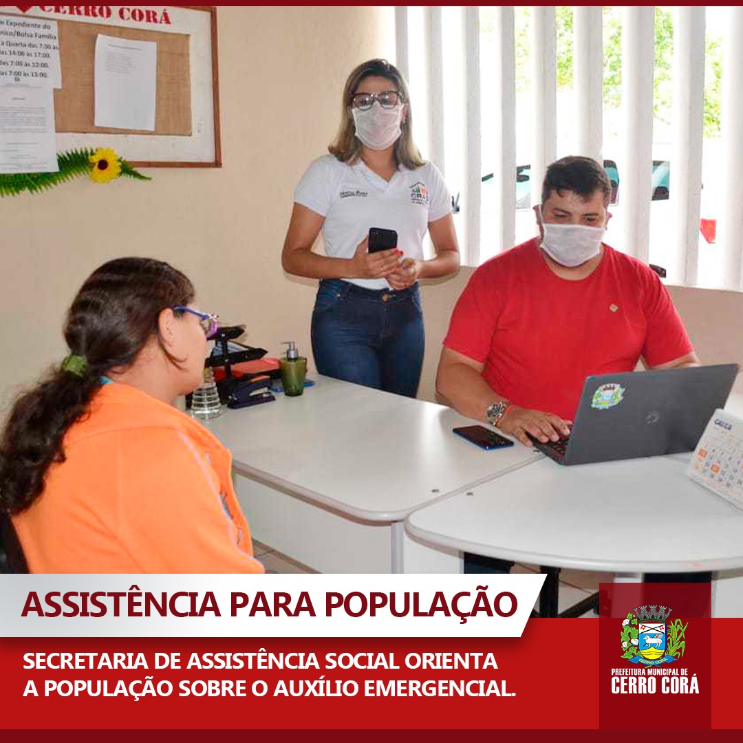 Prefeitura de Cerro Corá prestando informação e orientação aos beneficiários do Auxilio Emergencial.