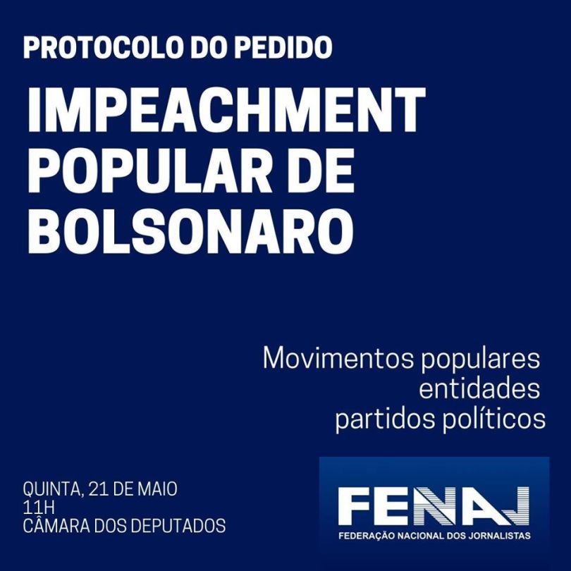 Federação Nacional dos Jornalistas protocola pedido de impeachment contra Bolsonaro