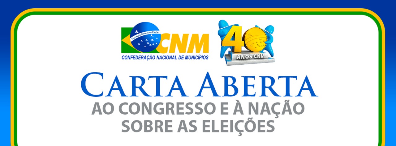 FEMURN, CNM e Movimento Municipalista Brasileiro divulga Carta Aberta ao Congresso e à Nação sobre as eleições