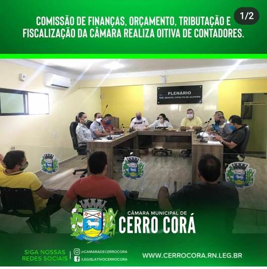 Câmara de Cerro Corá iniciou oitiva de contadores para análise das prestações de contas do ex-prefeito Novinho