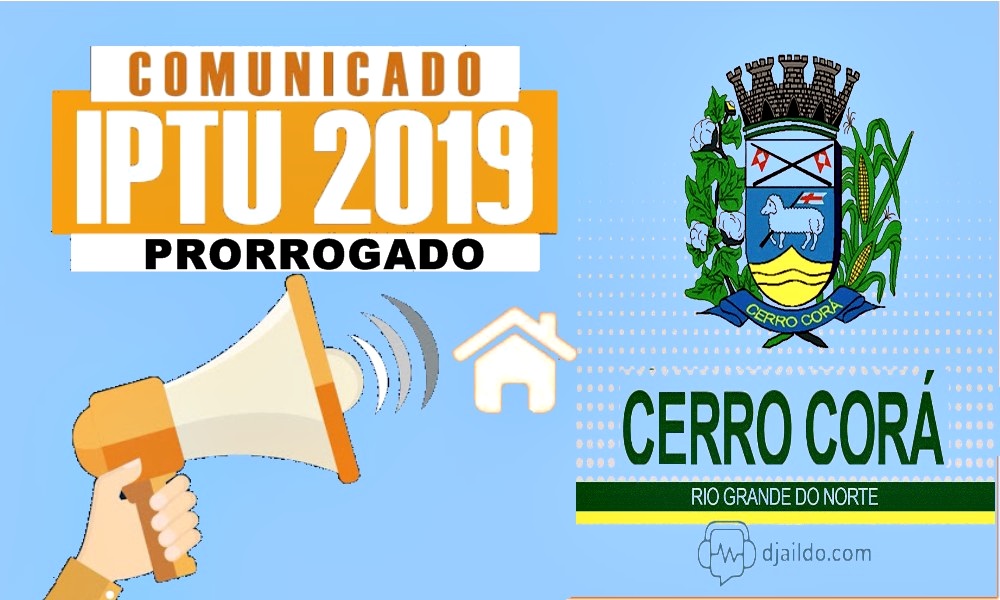 Prefeitura de Cerro Corá prorroga pagamento do IPTU