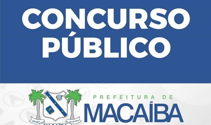 Com salário podendo chegar a R$ 11,6 mil, prefeitura de Macaíba abre concurso com 631 vagas