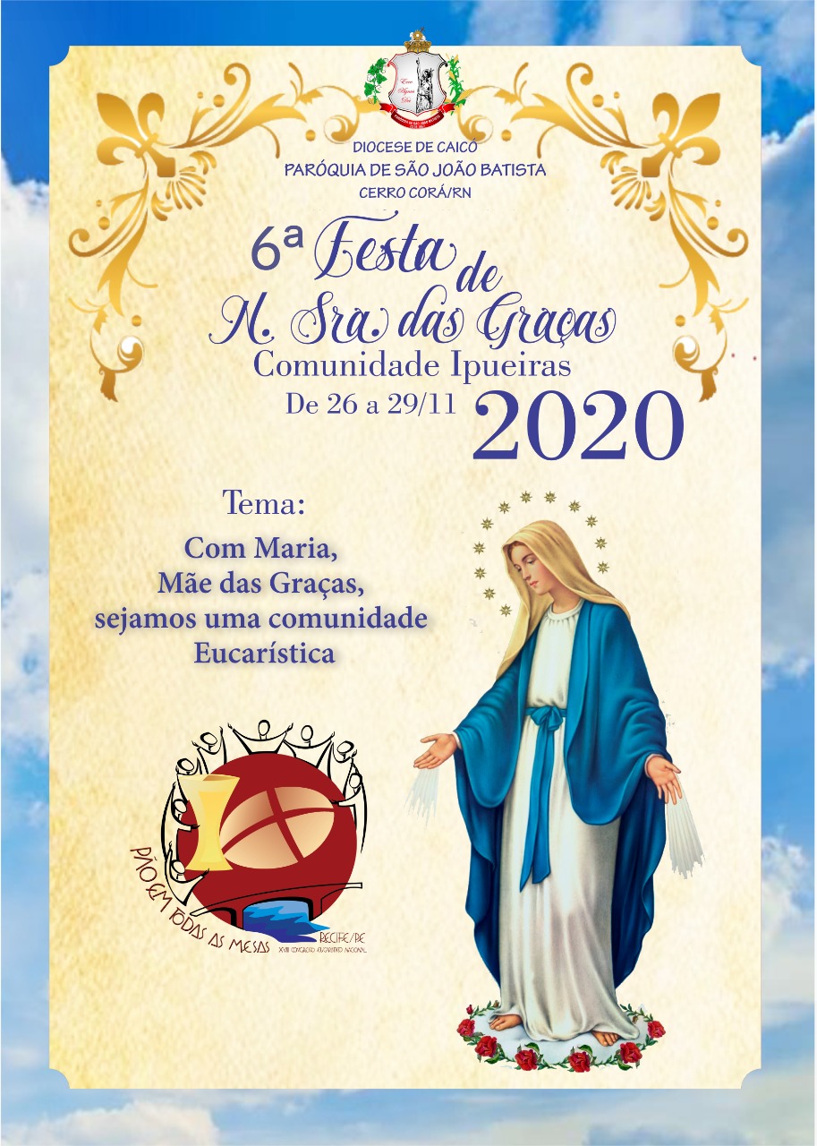 Programação da festa de Nossa Senhora das Graças comunidade Ipueiras em Cerro Corá:
