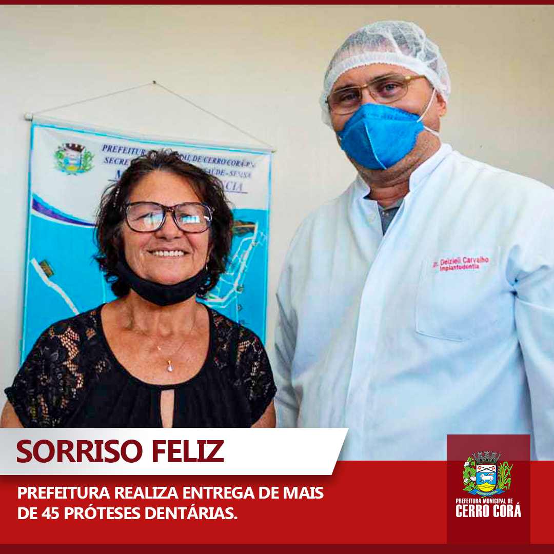 Prefeitura de Cerro Corá realiza entrega de 45 próteses dentárias