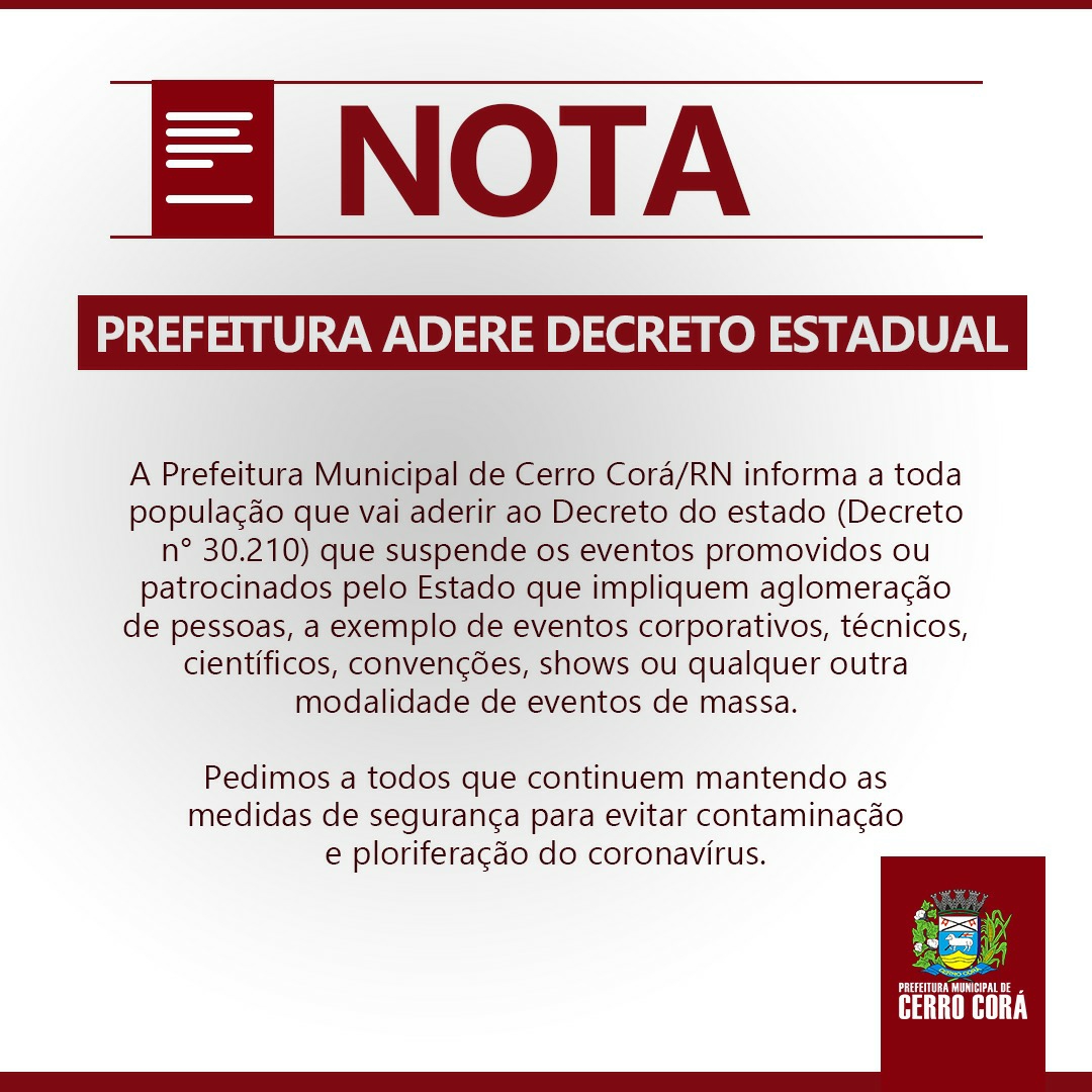 Prefeitura de Cerro Cora adere ao decreto estadual, confira.