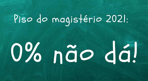 Governo Bolsonaro publica portaria que zera reajuste do Piso do Magistério em 2021