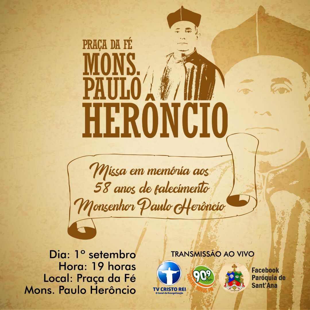 Missa em memória aos 58 anos de morte do Mons. Paulo Herôncio será celebrada em Currais Novos