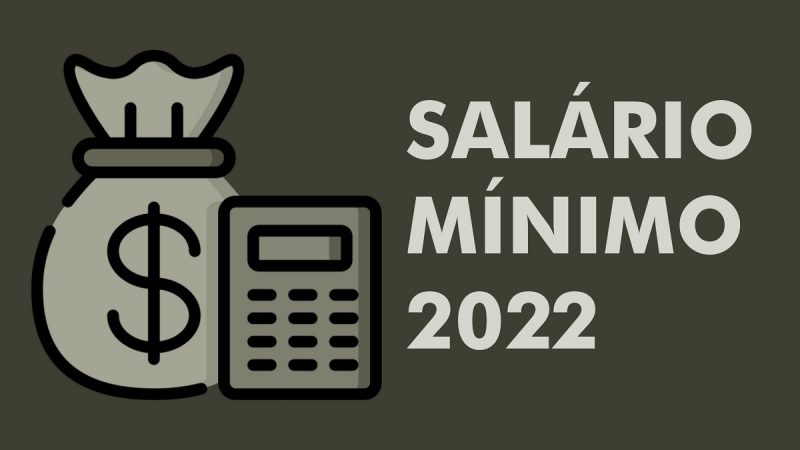 Proposta do salário mínimo é de R$ 1.210 em 2022, mais resultado somente em janeiro