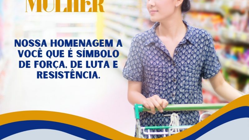 Supermercado Cerrocoraense nossa gratidão a todas as mulheres