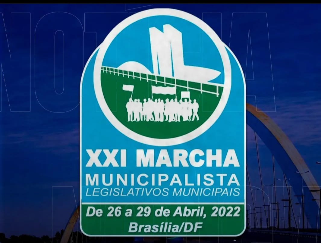 Vereadores de Cerro Corá participam da XXI Marcha dos Legislativos Municipais em Brasilia-DF