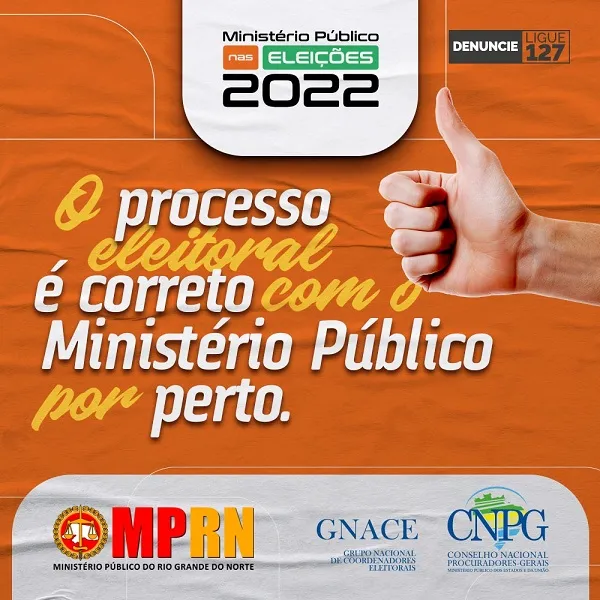 MPRN, GNACE e CNPG lançam campanha “Ministério Público nas eleições 2022”