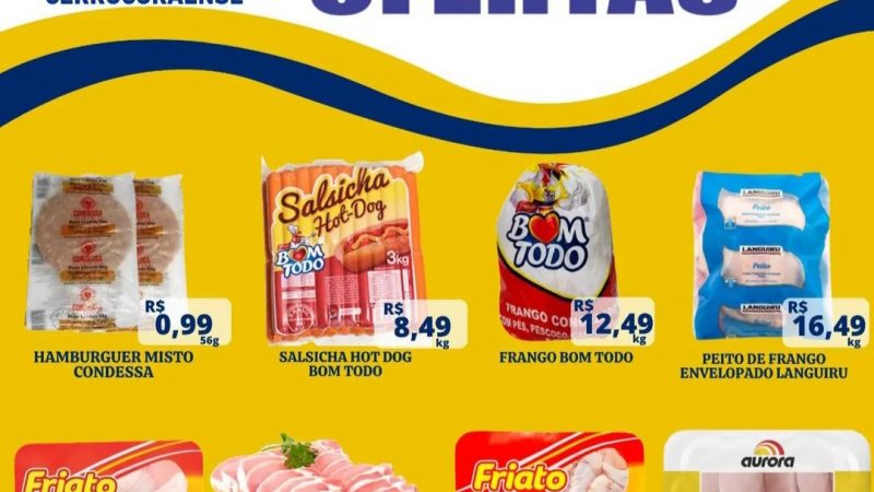 Imperdível Supermercado Cerrocoraense ofertas do sábado de frios