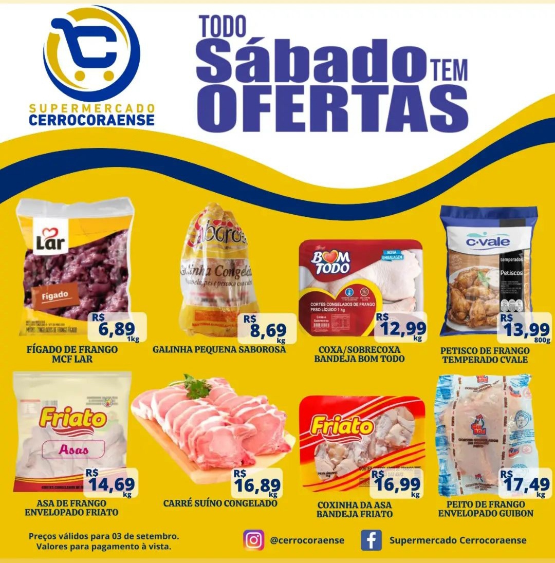 Chegou mais um sábado com promoções de frios Supermercado Cerrocoraense