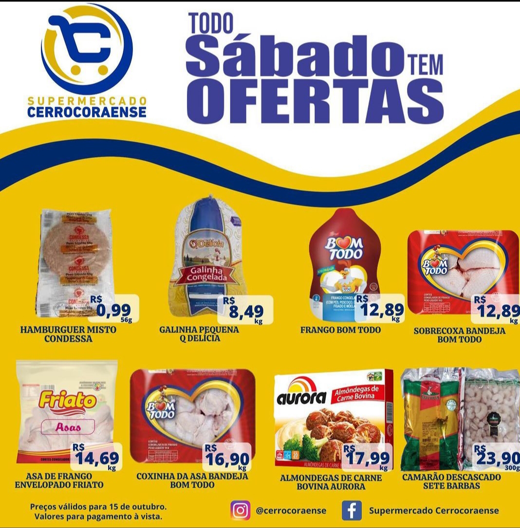 Neste sábado você não vai perder a promoção de frios no Supermercado Cerrocoraense