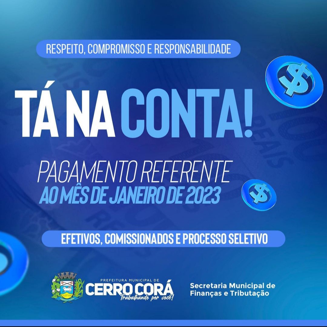 Cerro Corá:Pagamento do salário dos Servidores referente ao mês de Janeiro/2023.