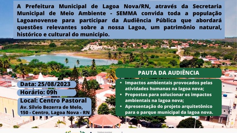 Audiência Pública Abordará Reordenamento Ambiental e Urbanização da Microbacia da Lagoa Nova