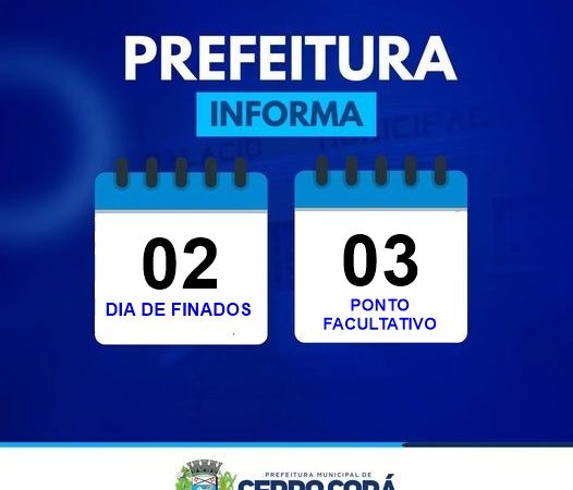 Prefeitura de Cerro Corá seguirá o governo do estado decreta ponto facultativo na sexta-feira(03)