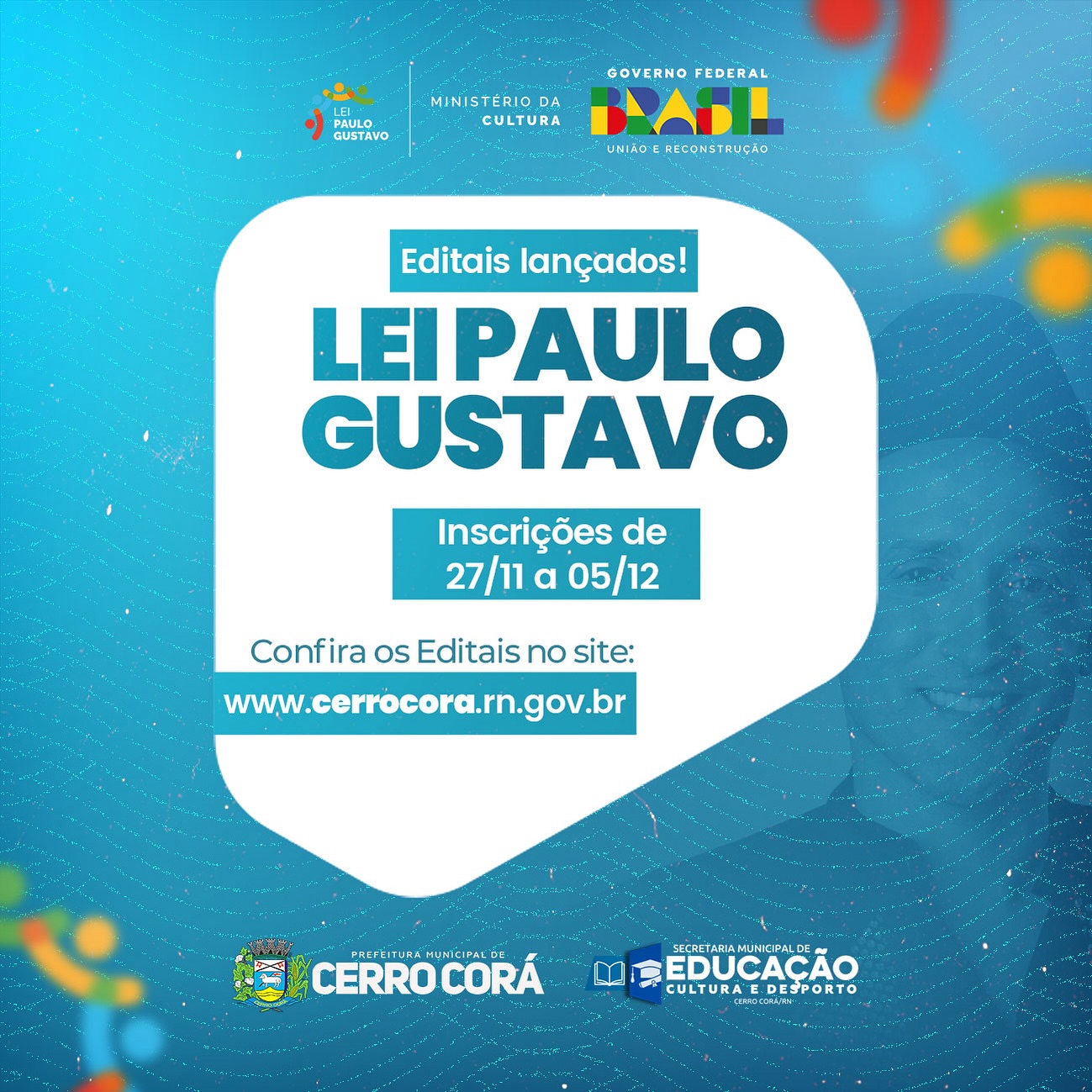 Prefeitura de Cerro Corá lança editais da Lei Paulo Gustavo para audiovisual e demais áreas da Cultura, confira: