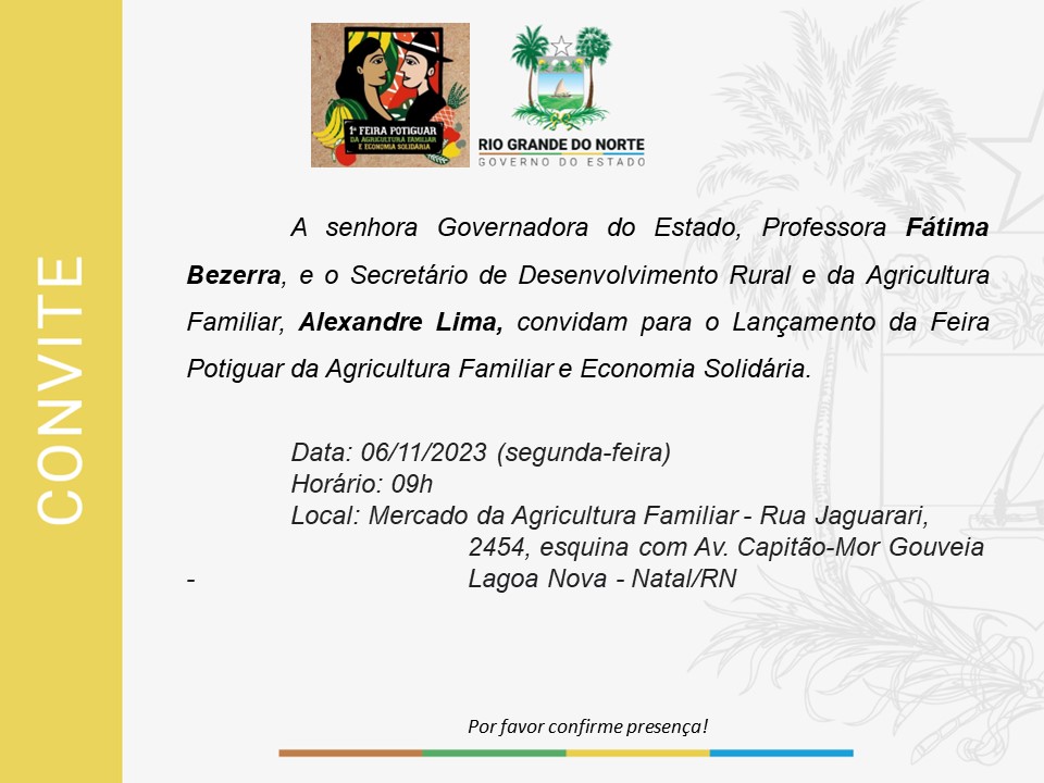 Governo do RN lançará nesta segunda (06) a 1ª Feira Potiguar da Agricultura Familiar e Economia Solidária
