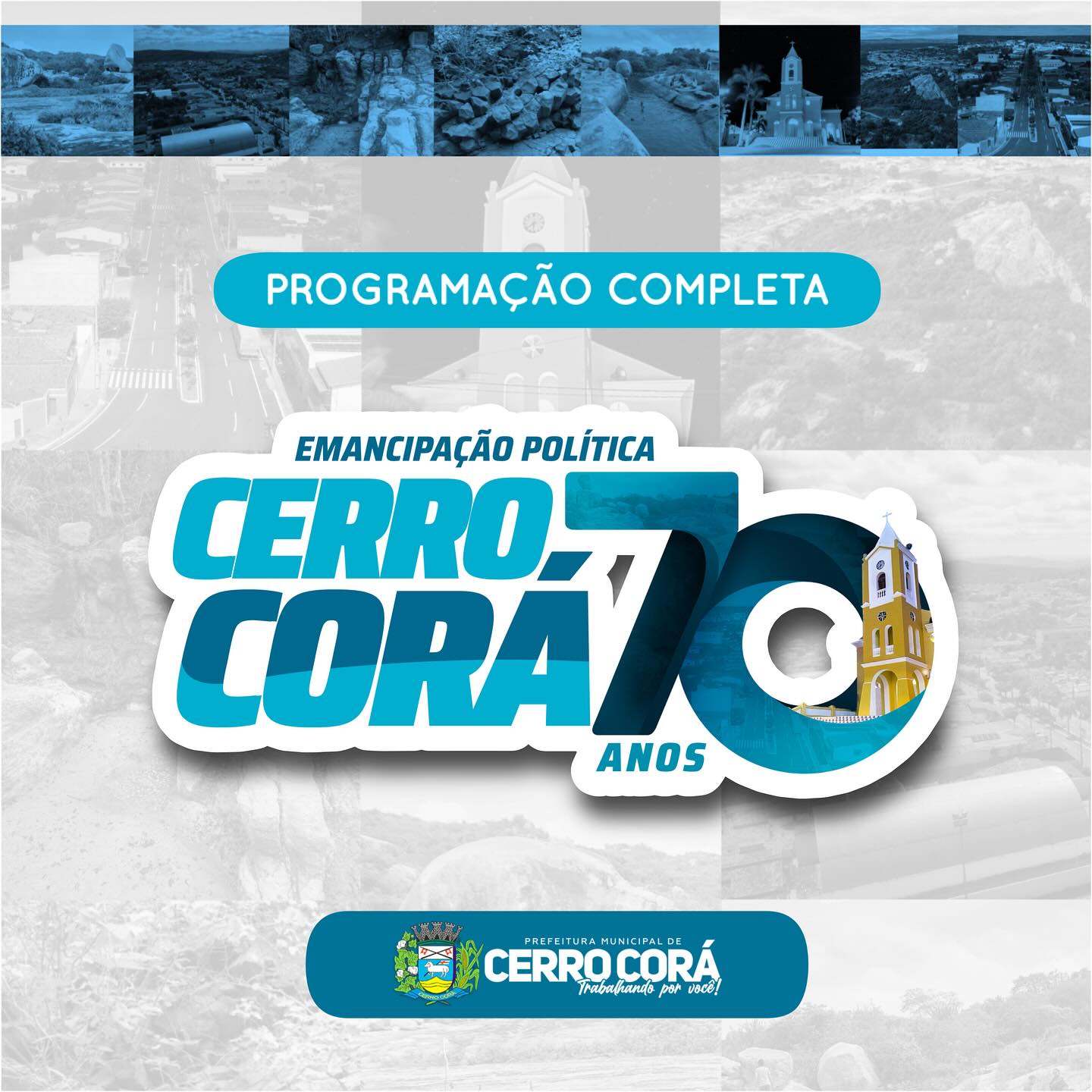 PROGRAMAÇÃO DAS COMEMORAÇÕES DOS 70 ANOS DE EMANCIPAÇÃO POLITICA DE CERRO CORÁ-RN