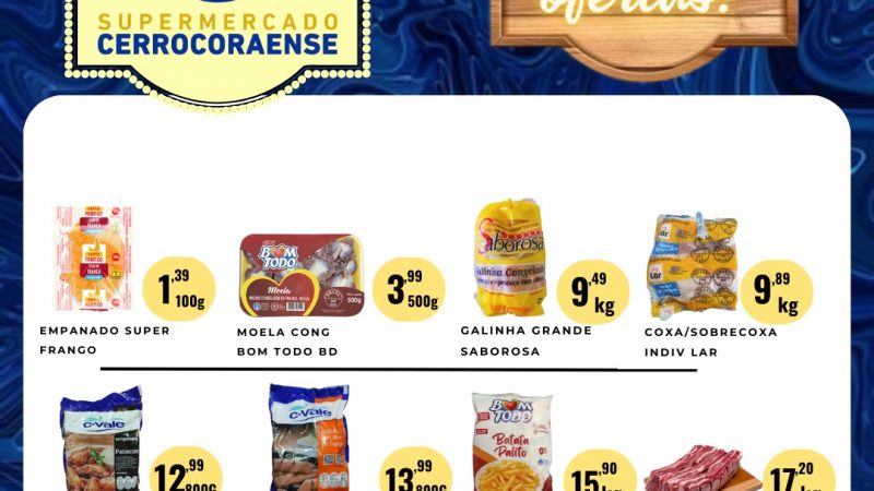 Sábado de frios e congelados com produtos promocionais  no Supermercado Cerrocoraense