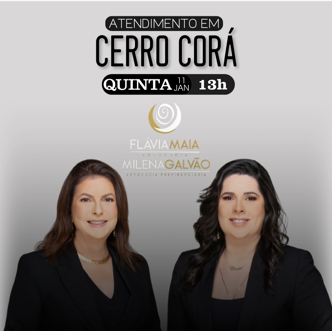Escritório das advogadas Dra. Milena Galvão (Previdenciarista) e Dra. Flávia Maia – comunicado