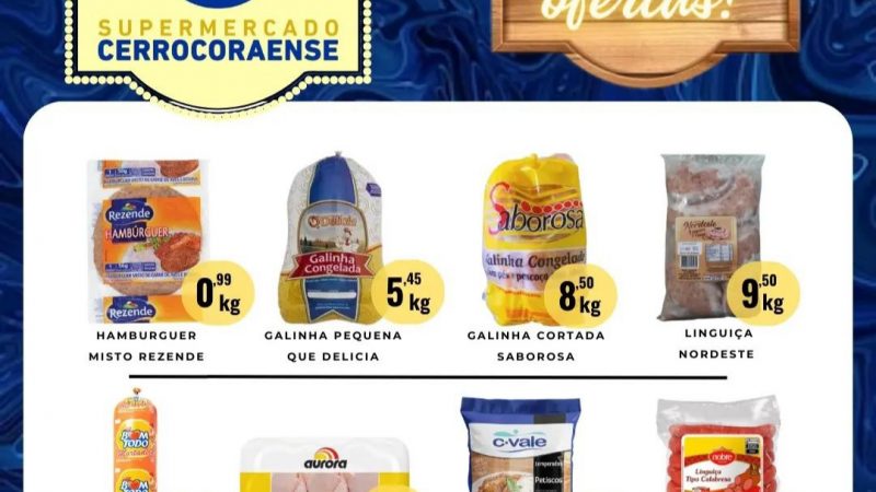 Sábado tem ofertas esperando por você no Supermercado Cerrocoraense