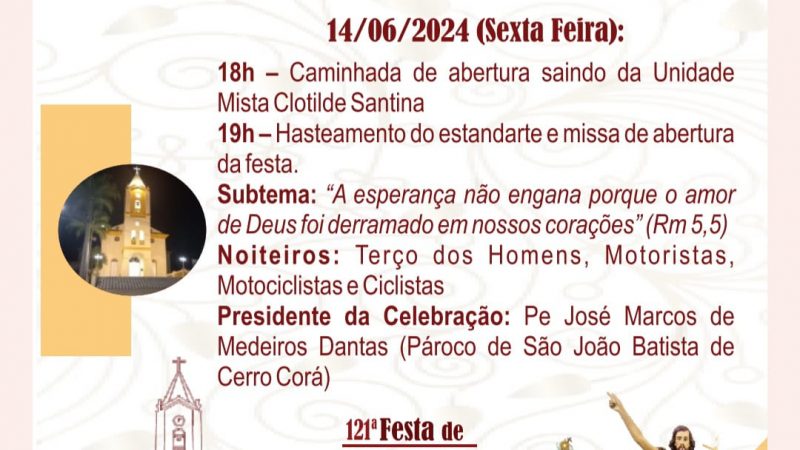 Vai começar a 121º Festa de São João Batista de 14 a 24 de junho de 2024 em Cerro Corá-RN. Confira: